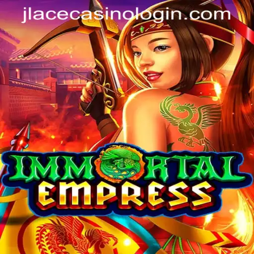 Exploring the World of ImmortalEmpress: A Unique Gaming Experience