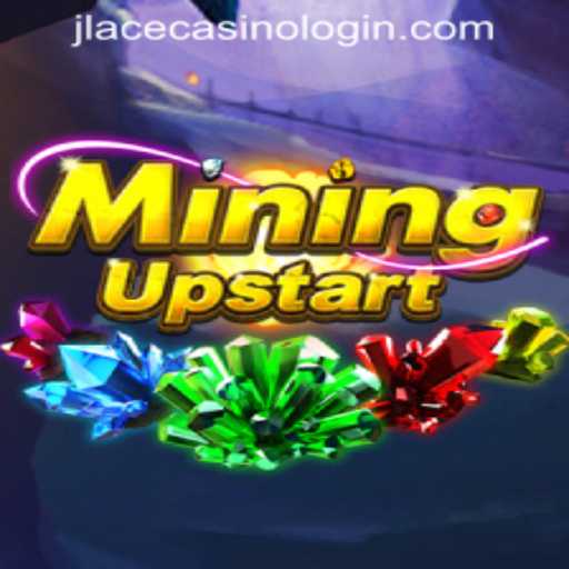 MiningUpstart: Revolutionizing Virtual Mining with JLACE Casino Login